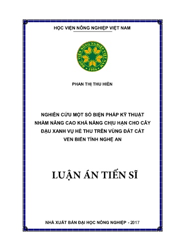 Luận án Nghiên cứu một số biện pháp kỹ thuật nhằm nâng cao khả năng chịu hạn cho cây đậu xanh vụ hè thu trên vùng đất cát ven biển tỉnh Nghệ An