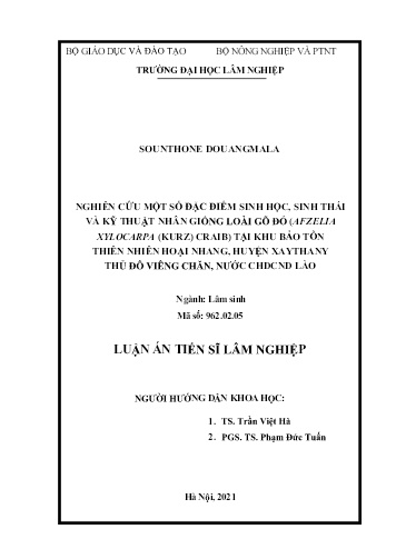 Luận án Nghiên cứu một số đặc điểm sinh học, sinh thái và kỹ thuật nhân giống loài gõ đỏ (afzelia xylocarpa (kurz) craib) tại khu bảo tồn thiên nhiên Hoại Nhang, huyện Xaythany Thủ đô Viêng Chăn, nước CHDCND Lào
