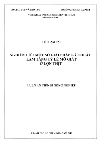 Luận án Nghiên cứu một số giải pháp kỹ thuật làm tăng tỷ lệ mỡ giắt ở lợn thịt