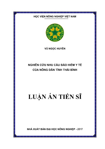 Luận án Nghiên cứu nhu cầu bảo hiểm y tế của nông dân tỉnh Thái Bình
