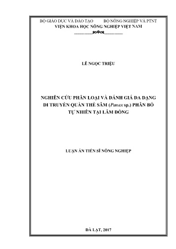 Luận án Nghiên cứu phân loại và đánh giá đa dạng di truyền quần thể sâm (Panax sp.) phân bố tự nhiên tại Lâm Đồng