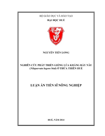 Luận án Nghiên cứu phát triển giống lúa kháng rầy nâu (Nilaparvata lugens Stal) ở Thừa Thiên Huế Luận án Nghiên cứu phát triển giống lúa kháng rầy nâu (Nilaparvata lugens Stal) ở Thừa Thiên Huế