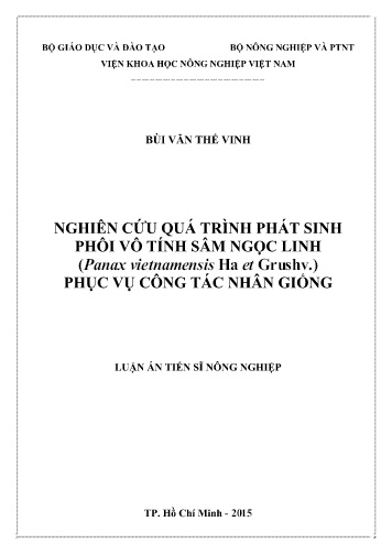 Luận án Nghiên cứu quá trình phát sinh phôi vô tính sâm ngọc linh (Panax vietnamensis Ha et Grushv.) phục vụ công tác nhân giống