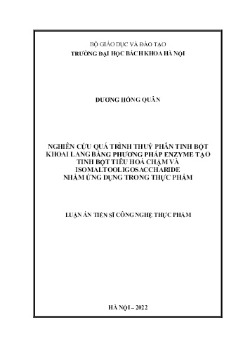 Luận án Nghiên cứu quá trình thuỷ phân tinh bột khoai lang bằng phương pháp enzyme tạo tinh bột tiêu hoá chậm và isomaltooligosaccharide nhằm ứng dụng trong thực phẩm Luận án Nghiên cứu quá trình thuỷ phân tinh bột khoai lang bằng phương pháp enzyme tạo tinh bột tiêu hoá chậm và isomaltooligosaccharide nhằm ứng dụng trong thực phẩm