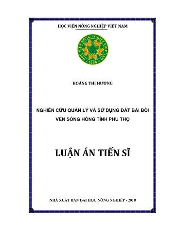 Luận án Nghiên cứu quản lý và sử dụng đất bãi bồi ven sông Hồng tỉnh Phú Thọ