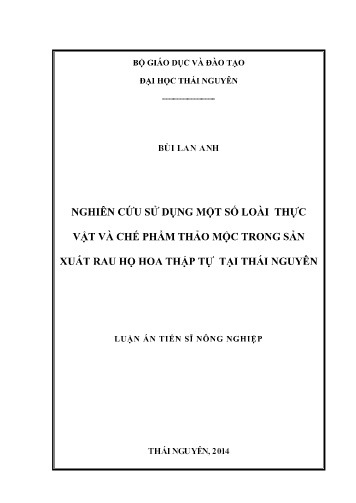Luận án Nghiên cứu sử dụng một số loài thực vật và chế phẩm thảo mộc trong sản xuất rau họ hoa thập tự tại Thái Nguyên