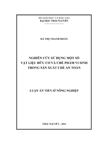 Luận án Nghiên cứu sử dụng một số vật liệu hữu cơ và chế phẩm vi sinh trong sản xuất chè an toàn