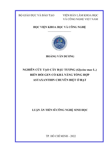 Luận án Nghiên cứu tạo cây đậu tương (Glycine max L.) biến đổi gen có khả năng tổng hợp astaxanthin chuyên biệt ở hạt