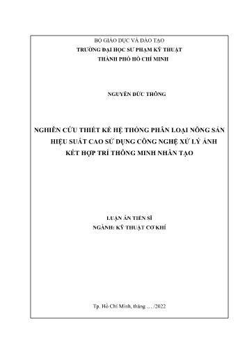 Luận án Nghiên cứu thiết kế hệ thống phân loại nông sản hiệu suất cao sử dụng công nghệ xử lý ảnh kết hợp trí thông minh nhân tạo