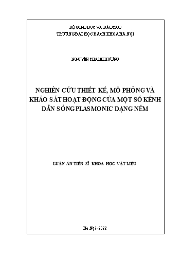 Luận án Nghiên cứu thiết kế, mô phỏng và khảo sát hoạt động của một số kênh dẫn sóng Plasmonic dạng nêm Luận án Nghiên cứu thiết kế, mô phỏng và khảo sát hoạt động của một số kênh dẫn sóng Plasmonic dạng nêm