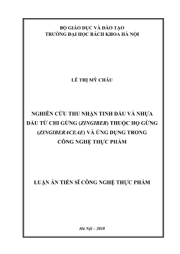 Luận án Nghiên cứu thu nhận tinh dầu và nhựa dầu từ chi gừng (zingiber) thuộc họ gừng (zingiberaceae) và ứng dụng trong công nghệ thực phẩm