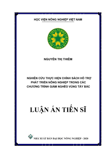 Luận án Nghiên cứu thực hiện chính sách hỗ trợ phát triển nông nghiệp trong các chương trình giảm nghèo vùng Tây Bắc Luận án Nghiên cứu thực hiện chính sách hỗ trợ phát triển nông nghiệp trong các chương trình giảm nghèo vùng Tây Bắc