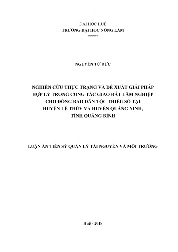 Luận án Nghiên cứu thực trạng và đề xuất giải pháp hợp lý trong công tác giao đất lâm nghiệp cho đồng bào dân tộc thiểu số tại huyện Lệ Thủy và huyện Quảng Ninh, tỉnh Quảng Bình