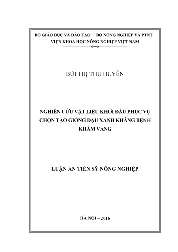 Luận án Nghiên cứu vật liệu khởi đầu phục vụ chọn tạo giống đậu xanh kháng bệnh khảm vàng