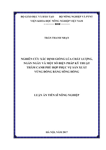 Luận án Nghiên cứu xác định giống lúa chất lượng, ngắn ngày và một số biện pháp kỹ thuật thâm canh phù hợp phục vụ sản xuất vùng đồng bằng sông Hồng