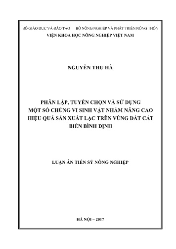 Luận án Phân lập, tuyển chọn và sử dụng một số chủng vi sinh vật nhằm nâng cao hiệu quả sản xuất lạc trên vùng đất cát biển Bình Định