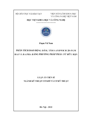 Luận án Phân tích dao động dầm, tấm sandwich 2D-FGM hai và ba pha bằng phương pháp phần tử hữu hạn Luận án Phân tích dao động dầm, tấm sandwich 2D-FGM hai và ba pha bằng phương pháp phần tử hữu hạn