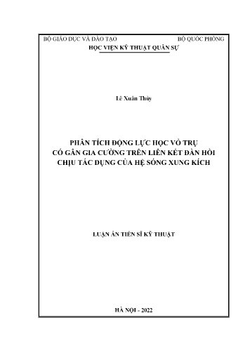Luận án Phân tích động lực học vỏ trụ có gân gia cường trên liên kết đàn hồi chịu tác dụng của hệ sóng xung kích Luận án Phân tích động lực học vỏ trụ có gân gia cường trên liên kết đàn hồi chịu tác dụng của hệ sóng xung kích