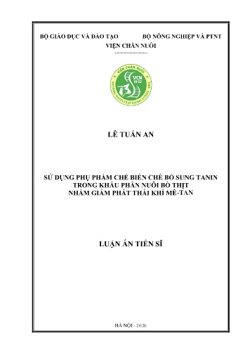 Luận án Sử dụng phụ phẩm chế biến chè bổ sung tanin trong khẩu phần nuôi bò thịt nhằm giảm phát thải khí Mê-tan