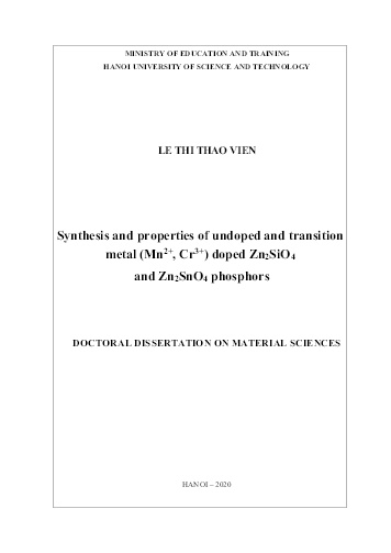 Luận án Synthesis and properties of undoped and transition metal (Mn₂⁺, Cr³⁺) doped Zn₂SiO⁴ and Zn₂SnO⁴ phosphors