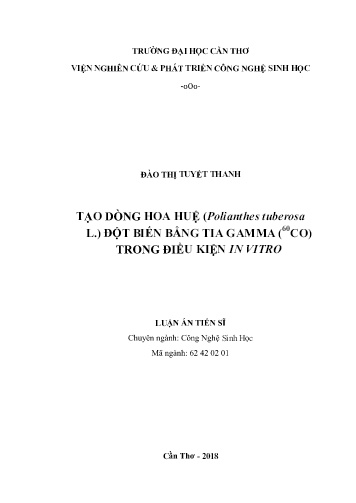 Luận án Tạo dòng hoa huệ (polianthes tuberosa l.) đột biến bằng tia gamma (⁶⁰CO) trong điều kiện in vitro