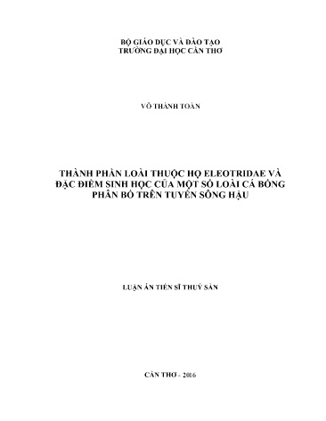Luận án Thành phần loài thuộc họ Eleotridae và đặc điểm sinh học của một số loài cá bống phân bố trên tuyến sông Hậu