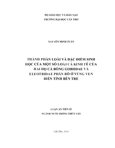 Luận án Thành phần loài và đặc điểm sinh học của một số loài cá kinh tế của hai họ cá bống Gobiidae và Eleotridae phân bố ở vùng ven biển tỉnh Bến Tre