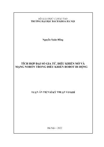 Luận án Tích hợp đại số gia tử, điều khiển mờ và mạng noron trong điều khiển robot di động luận án tiến sĩ kỹ thuật cơ khí Hà Nội Luận án Tích hợp đại số gia tử, điều khiển mờ và mạng noron trong điều khiển robot di động luận án tiến sĩ kỹ thuật cơ khí Hà Nội