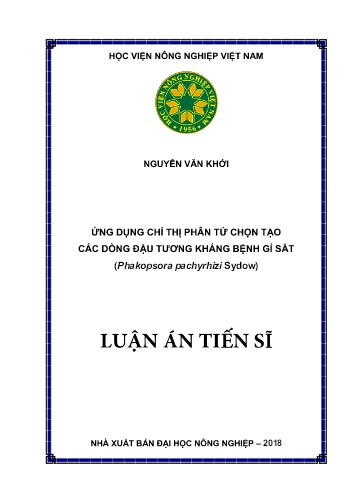 Luận án Ứng dụng chỉ thị phân tử chọn tạo các dòng đậu tương kháng bệnh gỉ sắt (Phakopsora pachyrhizi Sydow)