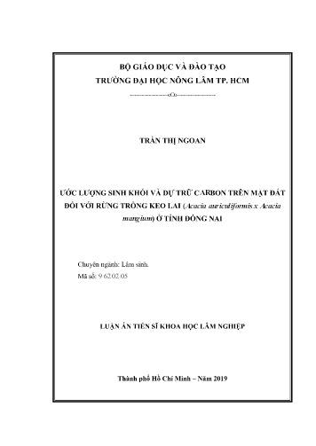 Luận án Ước lượng sinh khối và dự trữ carbon trên mặt đất đối với rừng trồng keo lai (acacia auriculiformis x acacia mangium) ở tỉnh Đồng Nai Luận án Ước lượng sinh khối và dự trữ carbon trên mặt đất đối với rừng trồng keo lai (acacia auriculiformis x acacia mangium) ở tỉnh Đồng Nai