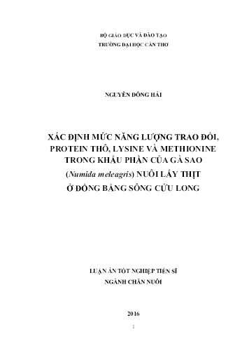Luận án Xác định mức năng lượng trao đổi, Protein thô, Lysine và Methionine trong khẩu phần của gà sao (Numida meleagris) nuôi lấy thịt ở đồng bằng sông Cửu Long