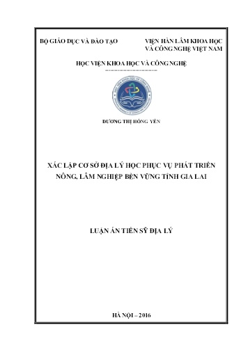 Luận án Xác lập cơ sở địa lý học phục vụ phát triển nông, lâm nghiệp bền vững tỉnh Gia Lai