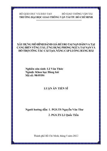 Luận án Xây dựng mô hình đánh giá rủi ro tai nạn đâm va tại cảng biển vũng tàu, ứng dụng phõng ngừa tai nạn và hỗ trợ công tác cải tạo, nâng cấp luồng hàng hải