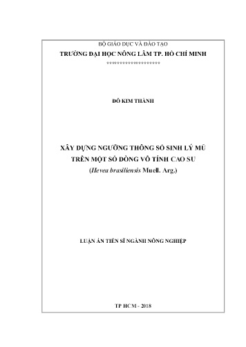 Luận án Xây dựng ngưỡng thông số sinh lý mủ trên một số dòng vô tính cao su (Hevea brasiliensis Muell. Arg.)