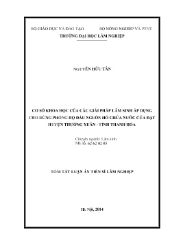 Tóm tắt Luận án Cơ sở khoa học của các giải pháp lâm sinh áp dụng cho rừng phòng hộ đầu nguồn hồ chứa nước cửa đặt huyện Thường Xuân - Tỉnh Thanh Hóa