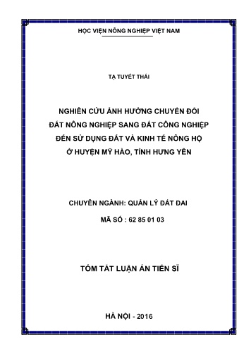 Tóm tắt Luận án Nghiên cứu ảnh hưởng chuyển đổi đất nông nghiệp sang đất công nghiệp đến sử dụng đất và kinh tế nông hộ ở huyện Mỹ Hào, tỉnh Hưng Yên