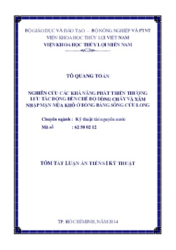 Tóm tắt Luận án Nghiên cứu các khả năng phát triển thượng lưu tác động đến chế độ dòng chảy và xâm nhập mặn mùa khô ở đồng bằng sông Cửu Long