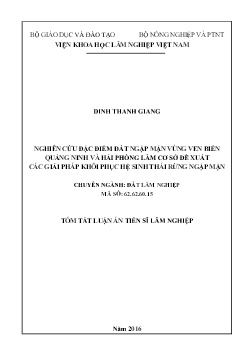 Tóm tắt Luận án Nghiên cứu đặc điểm đất ngập mặn vùng ven biển Quảng Ninh và Hải Phòng làm cơ sở đề xuất các giải pháp khôi phục hệ sinh thái rừng ngập mặn Tóm tắt Luận án Nghiên cứu đặc điểm đất ngập mặn vùng ven biển Quảng Ninh và Hải Phòng làm cơ sở đề xuất các giải pháp khôi phục hệ sinh thái rừng ngập mặn
