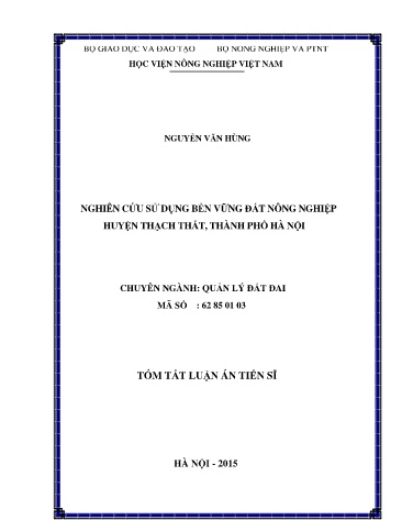 Tóm tắt Luận án Nghiên cứu sử dụng bền vững đất nông nghiệp huyện Thạch Thất, Thành phố Hà Nội