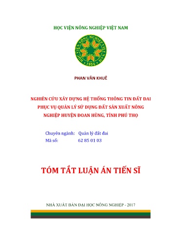 Tóm tắt Luận án Nghiên cứu xây dựng hệ thống thông tin đất đai phục vụ quản lý sử dụng đất sản xuất nông nghiệp huyện Đoan Hùng, tỉnh Phú Thọ