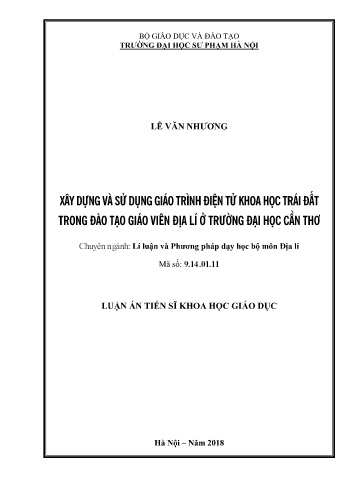 Tóm tắt Luận án Xây dựng và sử dụng giáo trình điện tử khoa học trái đất trong đào tạo giáo viên địa lí ở trường Đại học Cần Thơ Tóm tắt Luận án Xây dựng và sử dụng giáo trình điện tử khoa học trái đất trong đào tạo giáo viên địa lí ở trường Đại học Cần Thơ